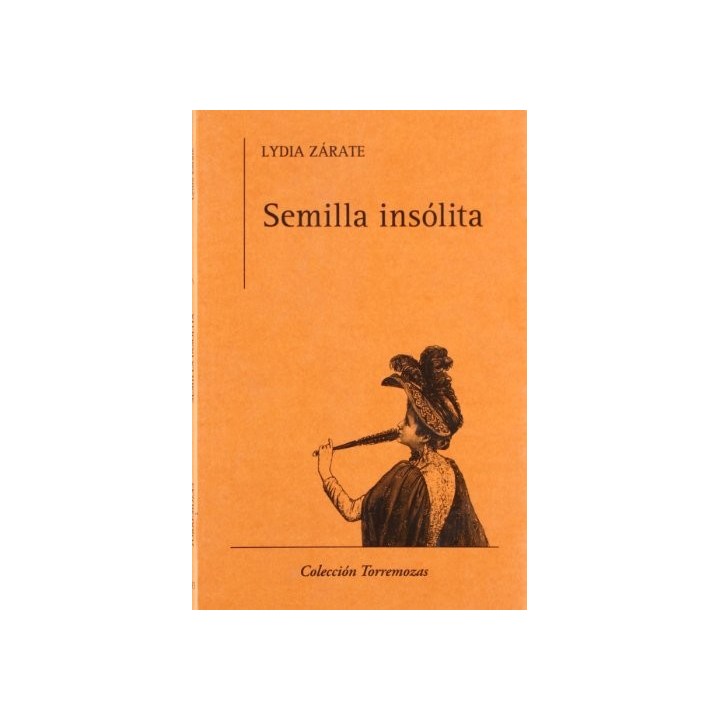 Semilla Insolita (Primera edición)